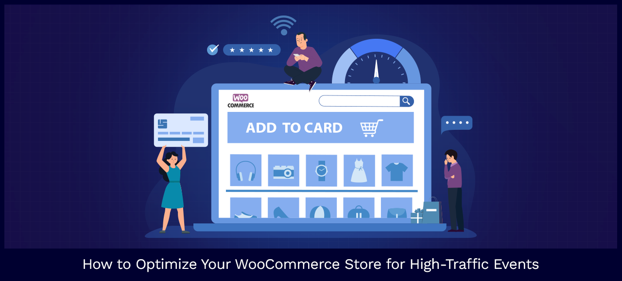 optimize-your-woocommerce-store-for-high-traffic-events