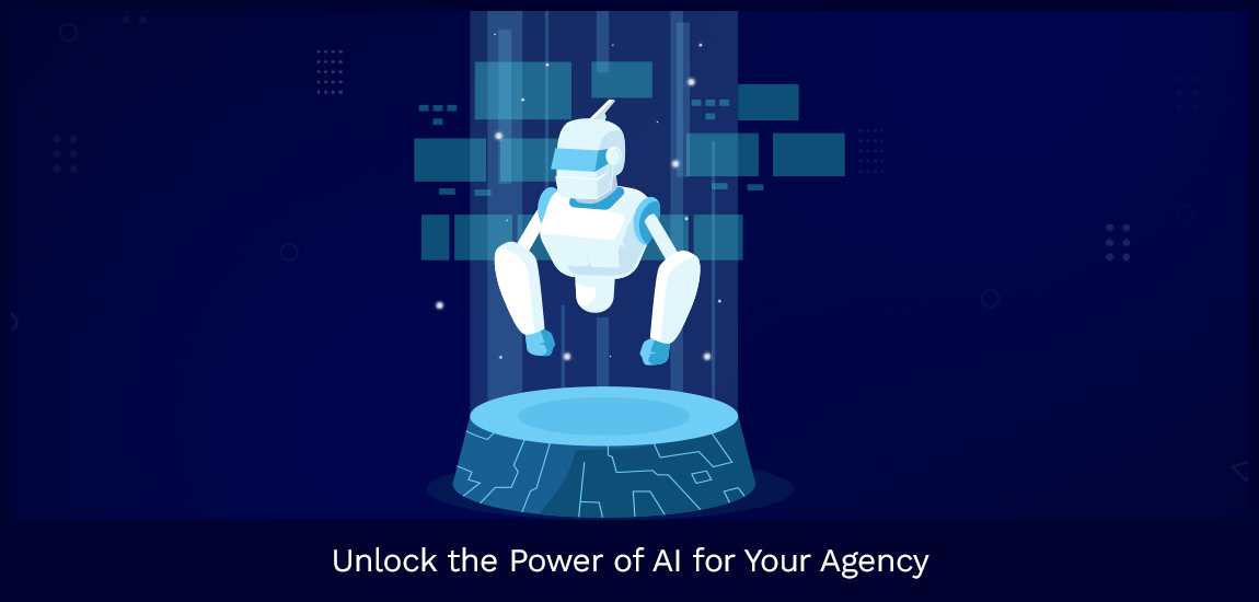 Unlock The Power Of Ai For Your Agency